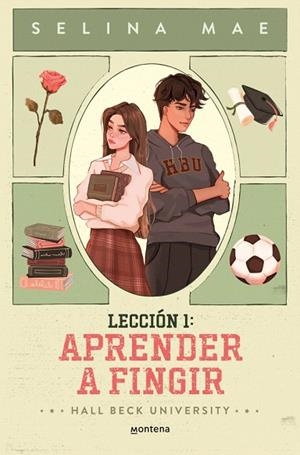 LECCIÓN 1: APRENDER A FINGIR (HALL BECK UNIVERSITY 1) | 9788410396210 | MAE, SELINA | Llibreria Drac - Llibreria d'Olot | Comprar llibres en català i castellà online