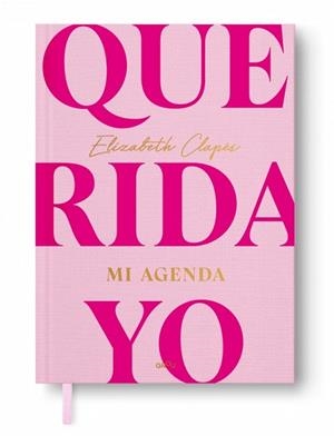 QUERIDA YO. MI AGENDA | 9791387724221 | CLAPÉS, ELIZABETH | Llibreria Drac - Librería de Olot | Comprar libros en catalán y castellano online