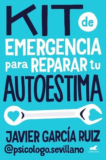 KIT DE EMERGENCIA PARA REPARAR TU AUTOESTIMA | 9788410467453 | GARCÍA RUIZ, JAVIER | Llibreria Drac - Librería de Olot | Comprar libros en catalán y castellano online