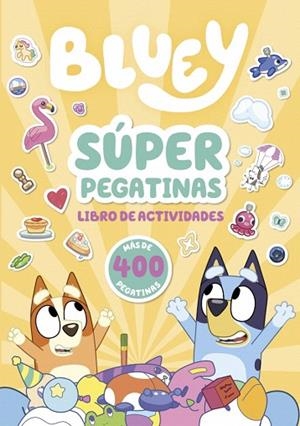 SÚPER PEGATINAS (BLUEY. ACTIVIDADES) | 9788448871055 | BLUEY | Llibreria Drac - Llibreria d'Olot | Comprar llibres en català i castellà online