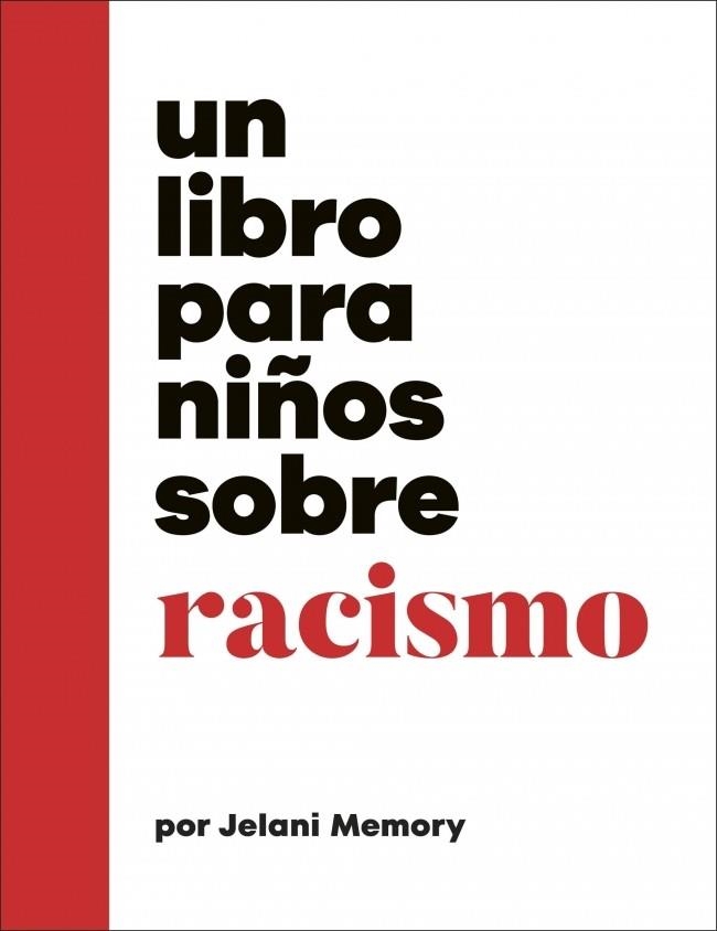 LIBRO PARA NIÑOS SOBRE RACISMO, UN | 9780241790182 | MEMORY, JELANI | Llibreria Drac - Llibreria d'Olot | Comprar llibres en català i castellà online