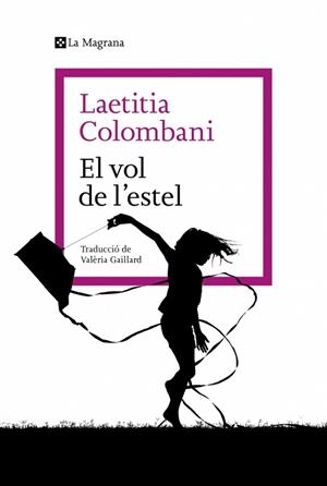 VOL DE L'ESTEL, EL | 9788410009790 | COLOMBANI, LAETITIA | Llibreria Drac - Llibreria d'Olot | Comprar llibres en català i castellà online