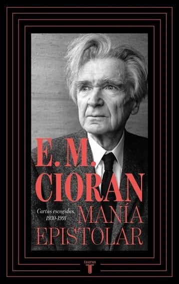 MANÍA EPISTOLAR | 9788430627493 | CIORAN, E.M. | Llibreria Drac - Librería de Olot | Comprar libros en catalán y castellano online