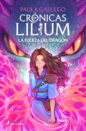 FUERZA DEL DRAGÓN, LA (CRÓNICAS DE LILIUM 1) | 9788419868381 | GALLEGO, PAULA | Llibreria Drac - Llibreria d'Olot | Comprar llibres en català i castellà online
