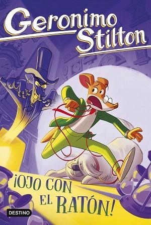 ¡OJO CON EL RATÓN! (GERONIMO STILTON 101) | 9788408307532 | STILTON, GERONIMO | Llibreria Drac - Llibreria d'Olot | Comprar llibres en català i castellà online