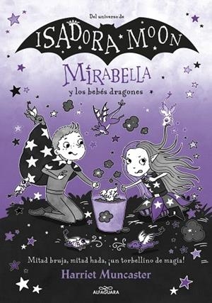 MIRABELLA Y LOS BEBÉS DRAGONES (MIRABELLA 12) | 9788410489288 | MUNCASTER, HARRIET | Llibreria Drac - Llibreria d'Olot | Comprar llibres en català i castellà online