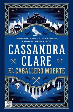 CABALLERO MUERTE, EL (SWORD CATCHER 2) | 9788408307341 | CLARE, CASSANDRA | Llibreria Drac - Librería de Olot | Comprar libros en catalán y castellano online