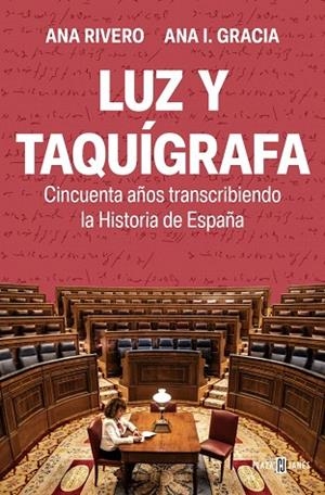 LUZ Y TAQUÍGRAFA | 9788401028588 | GRACIA, ANA I.; RIVERO, ANA | Llibreria Drac - Llibreria d'Olot | Comprar llibres en català i castellà online