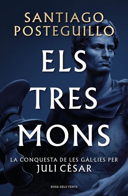 TRES MONS, ELS  (SÈRIE JULI CÈSAR 3) | 9788410256439 | POSTEGUILLO, SANTIAGO | Llibreria Drac - Llibreria d'Olot | Comprar llibres en català i castellà online