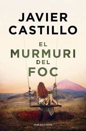 MURMURI DEL FOC, EL | 9788410256644 | CASTILLO, JAVIER | Llibreria Drac - Llibreria d'Olot | Comprar llibres en català i castellà online