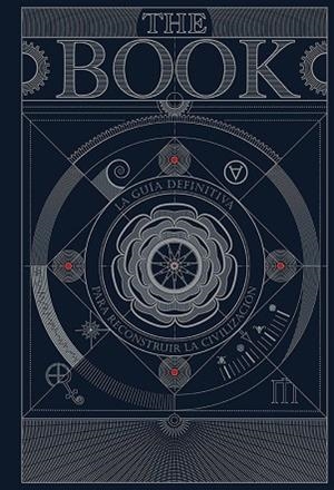 THE BOOK: LA GUÍA DEFINITIVA PARA RECONSTRUIR LA CIVILIZACIÓN | 9791387574079 | MIDS, HUNGY | Llibreria Drac - Librería de Olot | Comprar libros en catalán y castellano online