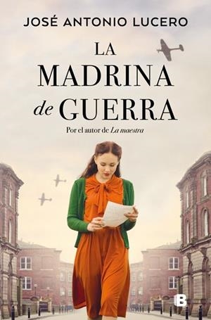 MADRINA DE GUERRA, LA | 9788466682695 | LUCERO, JOSÉ ANTONIO | Llibreria Drac - Librería de Olot | Comprar libros en catalán y castellano online