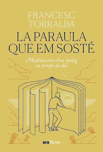 PARAULA QUE EM SOSTÉ, LA | 9788411731683 | TORRALBA ROSELLÓ, FRANCESC | Llibreria Drac - Librería de Olot | Comprar libros en catalán y castellano online