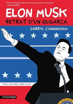 ELON MUSK. RETRAT D'UN OLIGARCA | 9788410161764 | CUNNINGHAM, DARRYL | Llibreria Drac - Llibreria d'Olot | Comprar llibres en català i castellà online