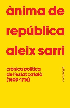 ÀNIMA DE REPÚBLICA | 9788410161801 | SARRI, ALEIX | Llibreria Drac - Llibreria d'Olot | Comprar llibres en català i castellà online