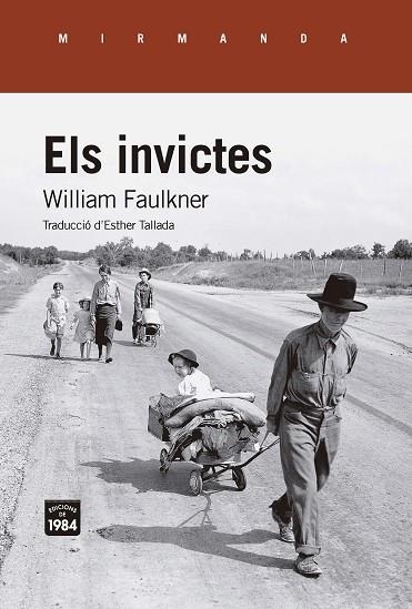 INVICTES, ELS | 9791387757076 | FAULKNER, WILLIAM | Llibreria Drac - Llibreria d'Olot | Comprar llibres en català i castellà online