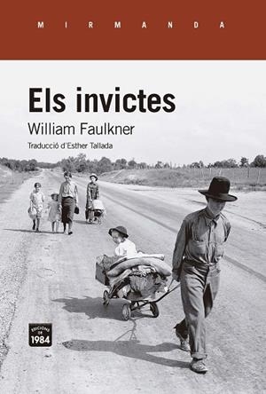 INVICTES, ELS | 9791387757076 | FAULKNER, WILLIAM | Llibreria Drac - Librería de Olot | Comprar libros en catalán y castellano online
