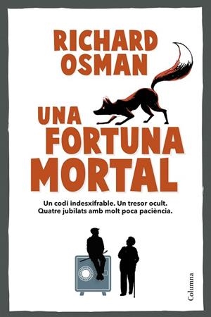 FORTUNA MORTAL, UNA | 9788466434317 | OSMAN, RICHARD | Llibreria Drac - Llibreria d'Olot | Comprar llibres en català i castellà online