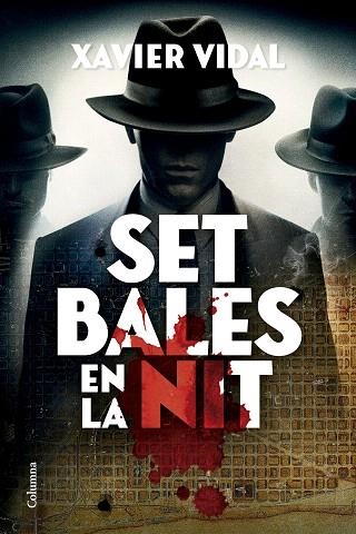 SET BALES EN LA NIT | 9788466434294 | VIDAL, XAVIER | Llibreria Drac - Librería de Olot | Comprar libros en catalán y castellano online
