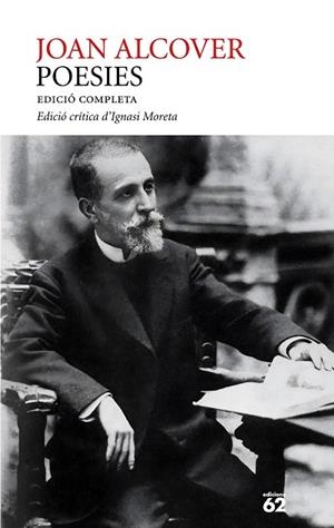 POESIES. JOAN ALCOVER (EDICIO COMPLERTA) | 9788429782943 | ALCOVER, JOAN | Llibreria Drac - Librería de Olot | Comprar libros en catalán y castellano online