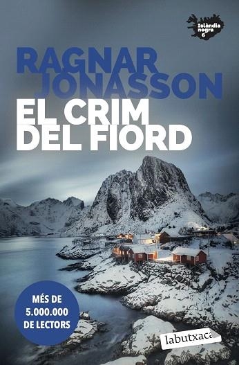 CRIM DEL FIORD, EL (SÈRIE ISLÀNDIA NEGRA 6) | 9791387802134 | JÓNASSON, RAGNAR | Llibreria Drac - Llibreria d'Olot | Comprar llibres en català i castellà online