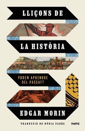 LLIÇONS DE LA HISTÒRIA | 9788498096163 | MORIN, EDGAR | Llibreria Drac - Llibreria d'Olot | Comprar llibres en català i castellà online