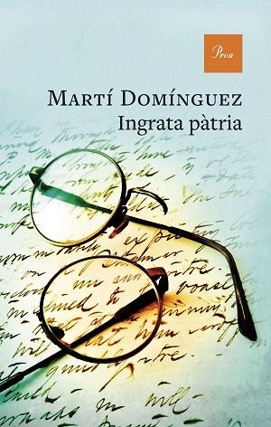 INGRATA PÀTRIA | 9788410488519 | DOMÍNGUEZ, MARTÍ | Llibreria Drac - Llibreria d'Olot | Comprar llibres en català i castellà online