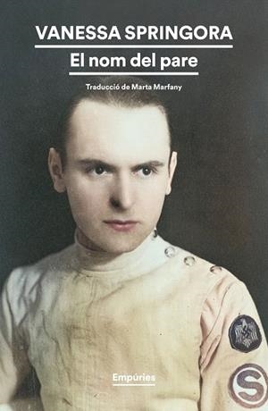 NOM DEL PARE, EL | 9791387736064 | SPRINGORA, VANESSA | Llibreria Drac - Librería de Olot | Comprar libros en catalán y castellano online