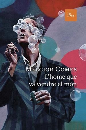 HOME QUE VA VENDRE EL MÓN, L' | 9788410488397 | COMES, MELCIOR | Llibreria Drac - Llibreria d'Olot | Comprar llibres en català i castellà online