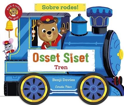OSSET SISET. SOBRE RODES! TREN | 9791387519865 | DAVIES, BENJI | Llibreria Drac - Librería de Olot | Comprar libros en catalán y castellano online