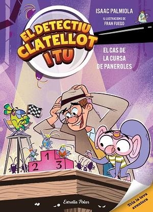 CAS DE LA CURSA DE PANEROLES, EL (DETECTIU CLATELLOT I TU 4) | 9791387782610 | PALMIOLA, ISAAC; FUEGO, FRAN | Llibreria Drac - Librería de Olot | Comprar libros en catalán y castellano online