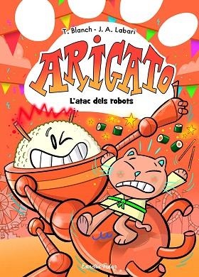 ATAC DELS ROBOTS, L' (ARIGATO 6) | 9791387782573 | BLANCH, TERESA | Llibreria Drac - Librería de Olot | Comprar libros en catalán y castellano online