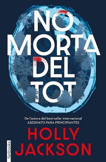 NO MORTA DEL TOT | 9788410028630 | JACKSON, HOLLY | Llibreria Drac - Llibreria d'Olot | Comprar llibres en català i castellà online