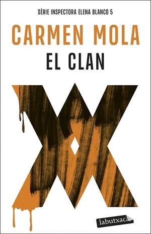 CLAN, EL (INSPECTORA ELENA BLANCO 5) | 9791387802035 | MOLA, CARMEN | Llibreria Drac - Librería de Olot | Comprar libros en catalán y castellano online