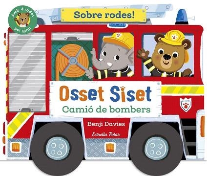 OSSET SISET. SOBRE RODES! CAMIÓ DE BOMBERS | 9791387519872 | DAVIES, BENJI | Llibreria Drac - Llibreria d'Olot | Comprar llibres en català i castellà online