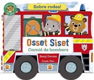 OSSET SISET. SOBRE RODES! CAMIÓ DE BOMBERS | 9791387519872 | DAVIES, BENJI | Llibreria Drac - Llibreria d'Olot | Comprar llibres en català i castellà online
