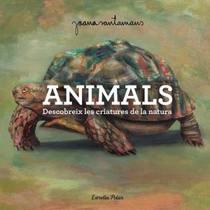 ANIMALS | 9791387519469 | SANTAMANS, JOANA | Llibreria Drac - Llibreria d'Olot | Comprar llibres en català i castellà online