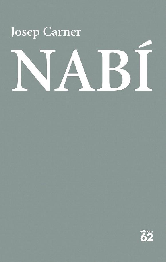 NABÍ | 9788429783032 | CARNER , JOSEP | Llibreria Drac - Librería de Olot | Comprar libros en catalán y castellano online