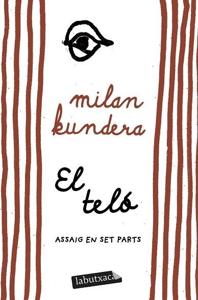 TELÓ, EL | 9791387802110 | KUNDERA, MILAN | Llibreria Drac - Librería de Olot | Comprar libros en catalán y castellano online