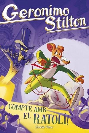 COMPTE AMB EL RATOLÍ! (GERONIMO STILTON 101) | 9791387782221 | STILTON, GERONIMO | Llibreria Drac - Librería de Olot | Comprar libros en catalán y castellano online