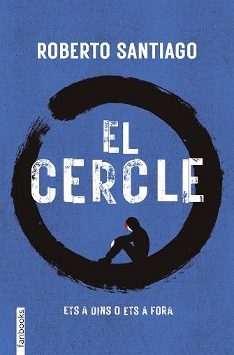 CERCLE, EL | 9788410028555 | SANTIAGO, ROBERTO | Llibreria Drac - Librería de Olot | Comprar libros en catalán y castellano online