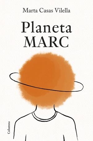 PLANETA MARC | 9788466434058 | CASAS VILELLA, MARTA | Llibreria Drac - Llibreria d'Olot | Comprar llibres en català i castellà online