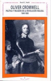 OLIVER CROMWELL. POLITICA Y RELIGION EN LA REVOLUCION INGLES | 9788446008491 | SMITH, DAVID L. | Llibreria Drac - Llibreria d'Olot | Comprar llibres en català i castellà online