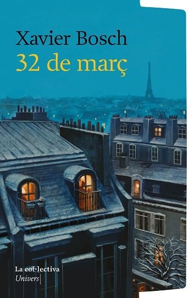 32 DE MARÇ | 9791387800000 | BOSCH, XAVIER | Llibreria Drac - Llibreria d'Olot | Comprar llibres en català i castellà online