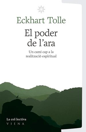 PODER DE L'ARA, EL | 9791387800031 | TOLLE, ECKHART | Llibreria Drac - Llibreria d'Olot | Comprar llibres en català i castellà online