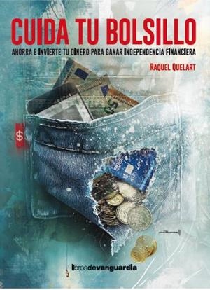 CUIDA TU BOLSILLO | 9788418604539 | QUELART, RAQUEL | Llibreria Drac - Llibreria d'Olot | Comprar llibres en català i castellà online