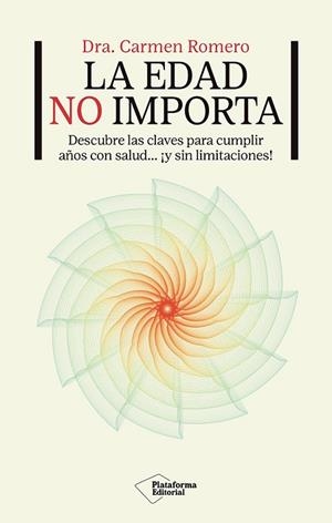 EDAD NO IMPORTA, LA | 9791387813093 | ROMERO, CARMEN | Llibreria Drac - Llibreria d'Olot | Comprar llibres en català i castellà online
