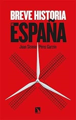 BREVE HISTORIA DE ESPAÑA | 9788410673847 | PÉREZ GARZÓN, JUAN SISINIO | Llibreria Drac - Librería de Olot | Comprar libros en catalán y castellano online