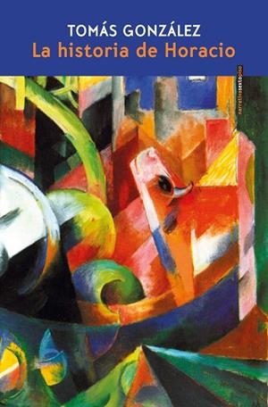 HISTORIA DE HORACIO, LA | 9788410249653 | GONZÁLEZ, TOMÁS | Llibreria Drac - Librería de Olot | Comprar libros en catalán y castellano online