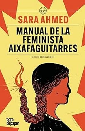 MANUAL DE LA FEMINISTA AIXAFAGUITARRES | 9791387645083 | AHMED, SARA | Llibreria Drac - Llibreria d'Olot | Comprar llibres en català i castellà online